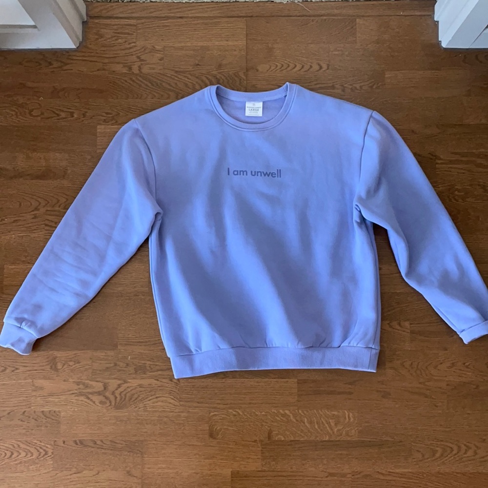 Call Her Daddy “I am Unwell” Crew Neck